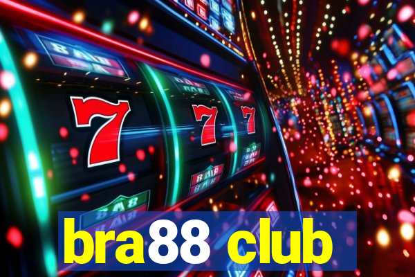 bra88 club